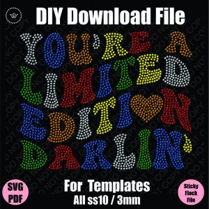 You're a Limited Edition Darlin Download Bling SVG Cutting File for Templates