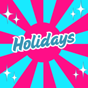 Holidays
